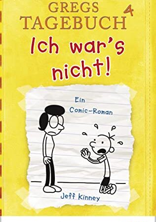 Gregs Tagebuch 4 - Ich war's nicht!