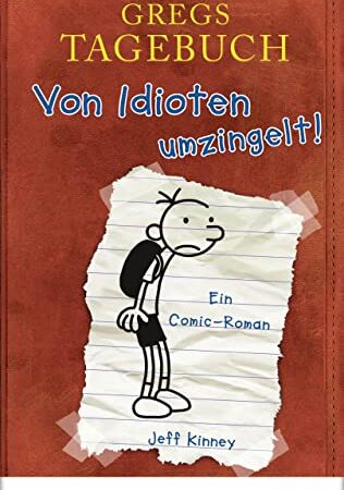 Gregs Tagebuch - Von Idioten umzingelt!