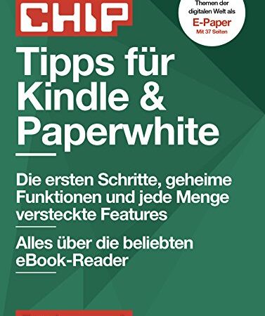 Tipps für Kindle & Paperwhite: Alles über die beliebten eBook-Reader (CHIP Guide: Trend 3)