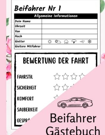 Beifahrer Gästebuch: für Mitfahrer zum Ausfüllen , Lustiges Geschenk für Fahranfänger zur bestandenen Fahrprüfung , Fahrprüfung Geschenk zum 18 Geburtstag , über 100 Seiten zum Ausfüllen für Beifahrer