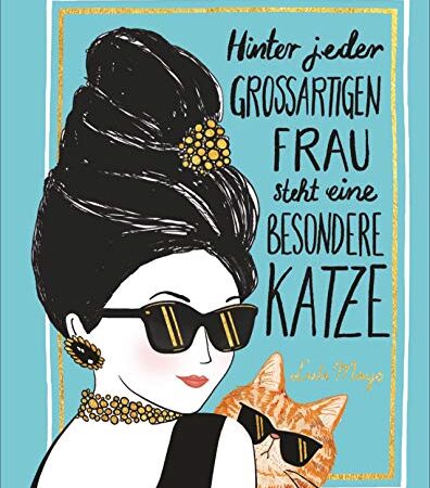 Hinter jeden großartigen Frau steht eine besondere Katze. Ein liebevoll illustriertes Geschenkbuch über und für alle starken Frauen und Katzenliebhaberinnen. Mit Porträts viele berühmten Frauen.