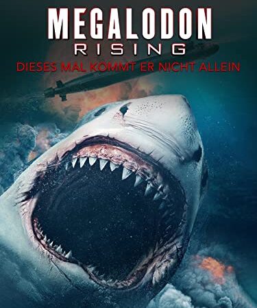 Megalodon Rising - Dieses Mal kommt er nicht allein