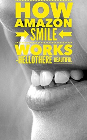 How Amazon Smile Works: Charity Program Details (English Edition)